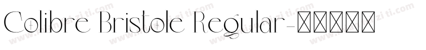 Colibre Bristole Regular字体转换